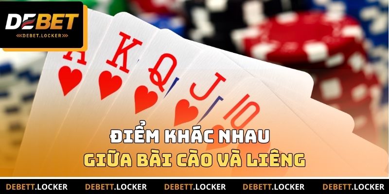 Điểm khác nhau giữa bài cào và liêng