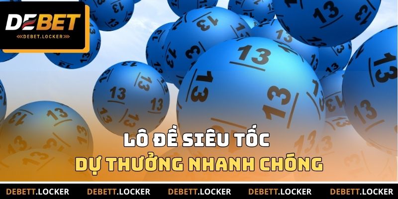 Lô Đề Siêu Tốc